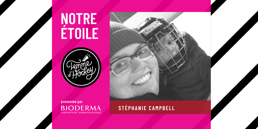 Étoile Femme d’Hockey Stéphanie Campbell